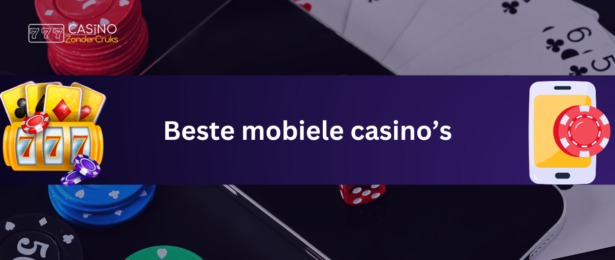 Afbeelding van mobiele casino's, met een banner 'Beste mobiele casino’s' bovenaan, waar je een telefoon met een fiches en dobbelstenen ziet, omgeven door speelelementen zoals kaarten en casinogokkast.
