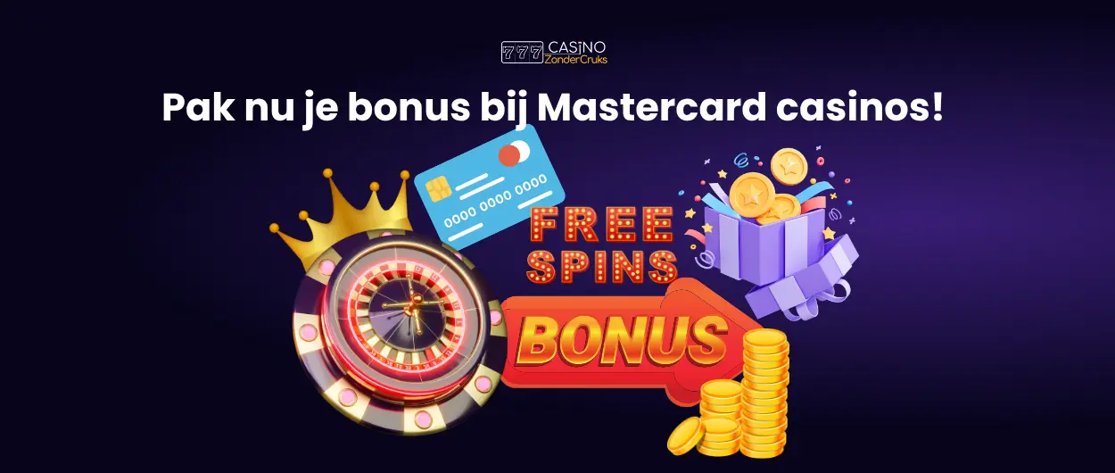 Pak je bonus bij Mastercard casinos met gratis spins.