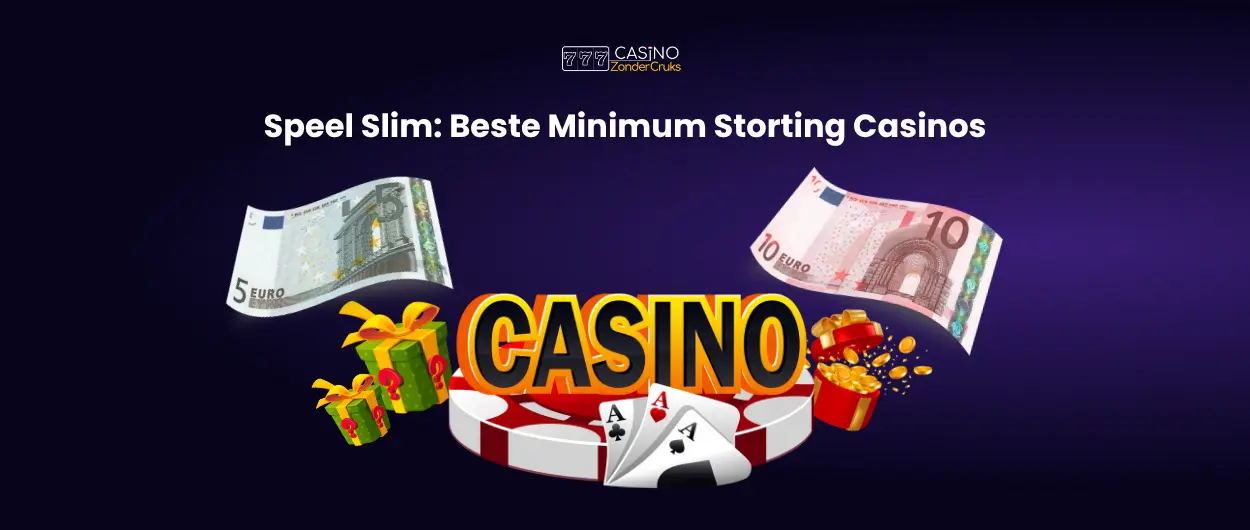 Minimum storting casino met eurobiljetten en casinospellen.