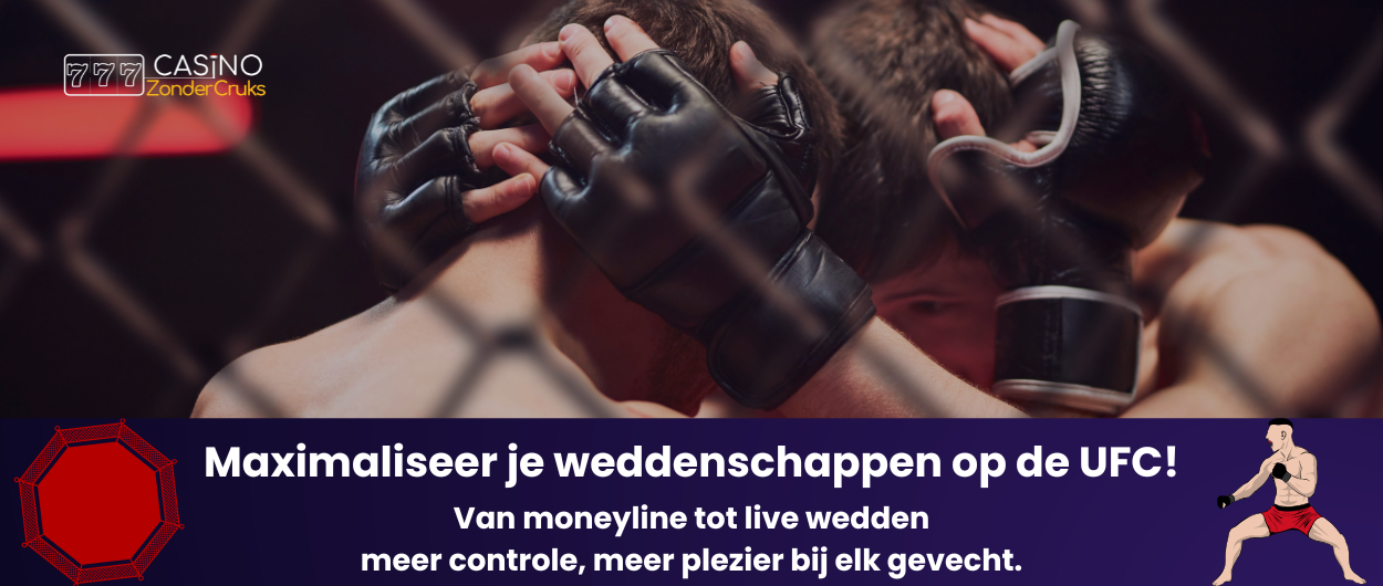 Twee UFC-vechters in een clinch, met dynamische tekst over het maximaliseren van weddenschappen van Moneyline tot live wedden.